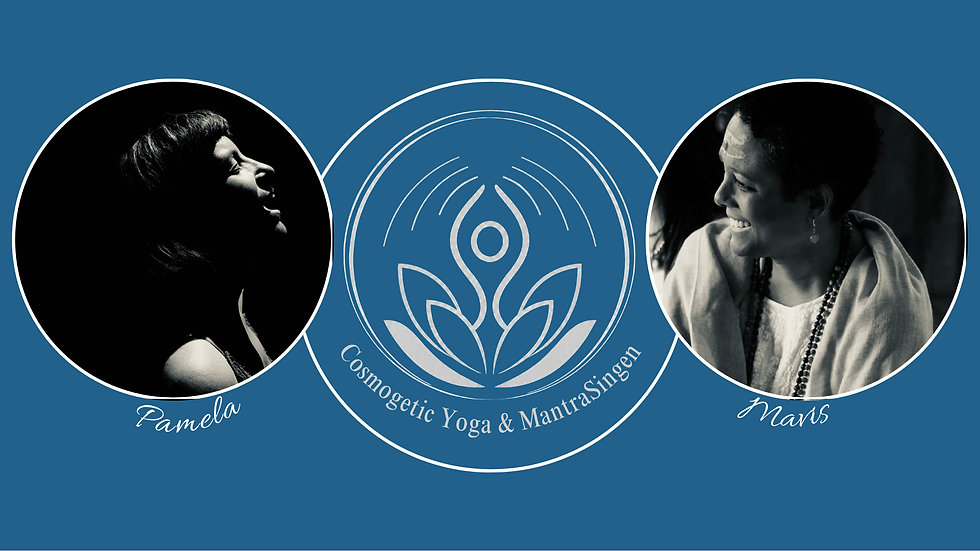 Cosmogetic Yoga & MantraSingen