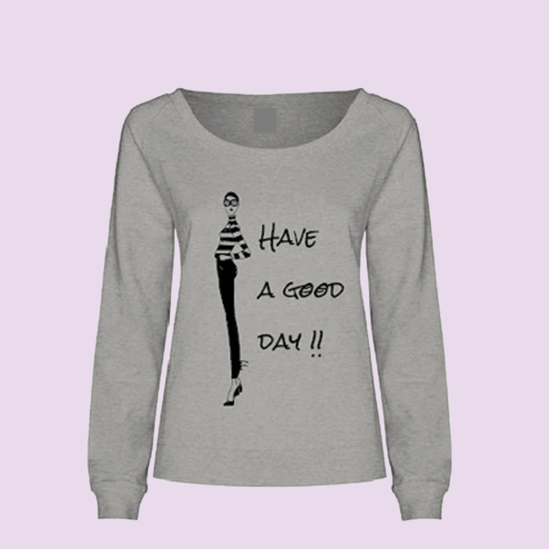 Sudadera have a good day