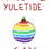Thumbnail: Make The Yuletide Gay - Christmas Card
