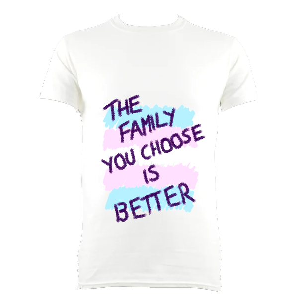 The Family You Choose (white)