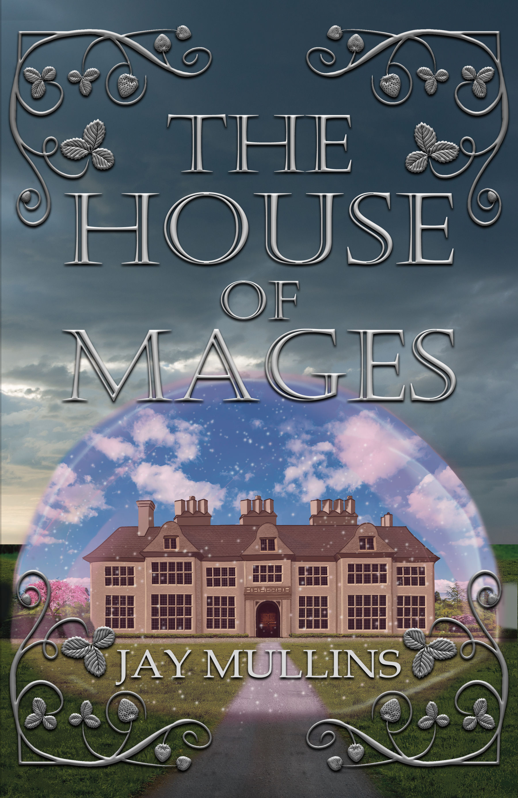The House Of Mages (Ebook)