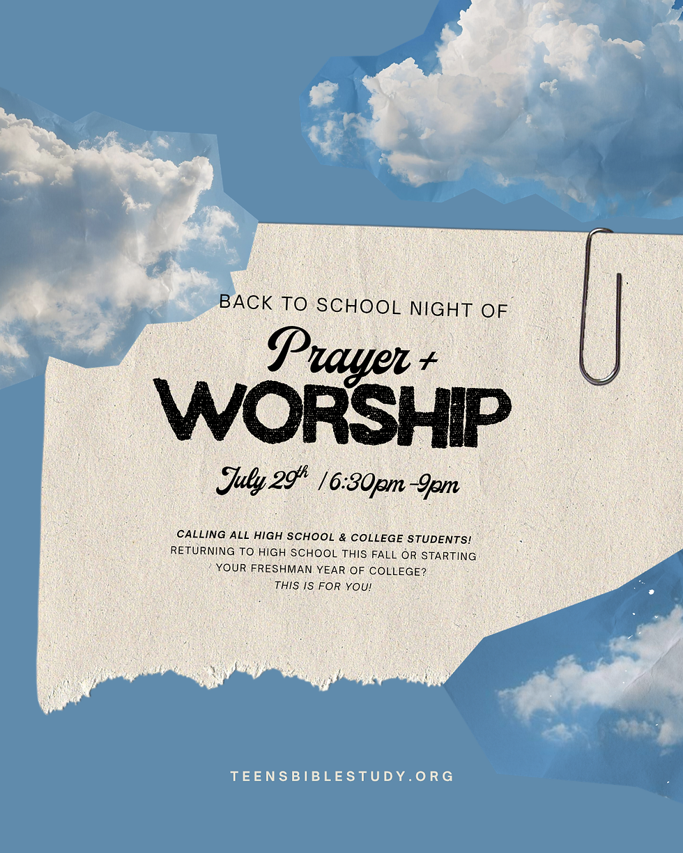 BACK TO SCHOOL PRAYER + WORSHIP NIGHT!