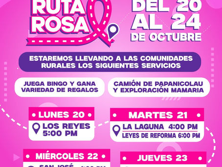 HOY INICIA RUTA ROSA EN COMUNIDADES RURALES.