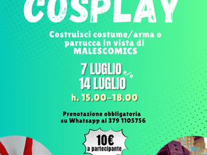 Laboratorio Cosplay – Verso il Malescomics