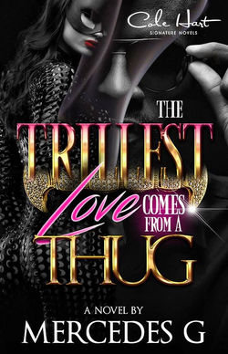 The Trillest Love Comes From a Thug