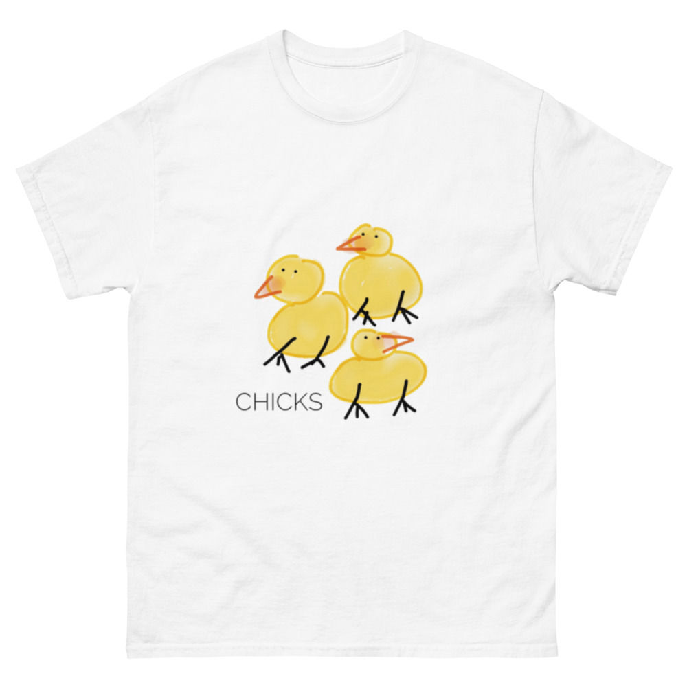 "Chicks" T-Shirt