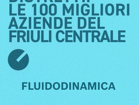 Fluidodinamica premiata tra le migliori imprese del Friuli Centrale 2026