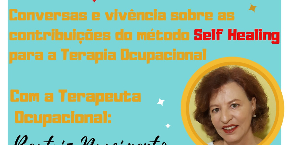 Contribuições do método Self-Healing para a Terapia Ocupacional