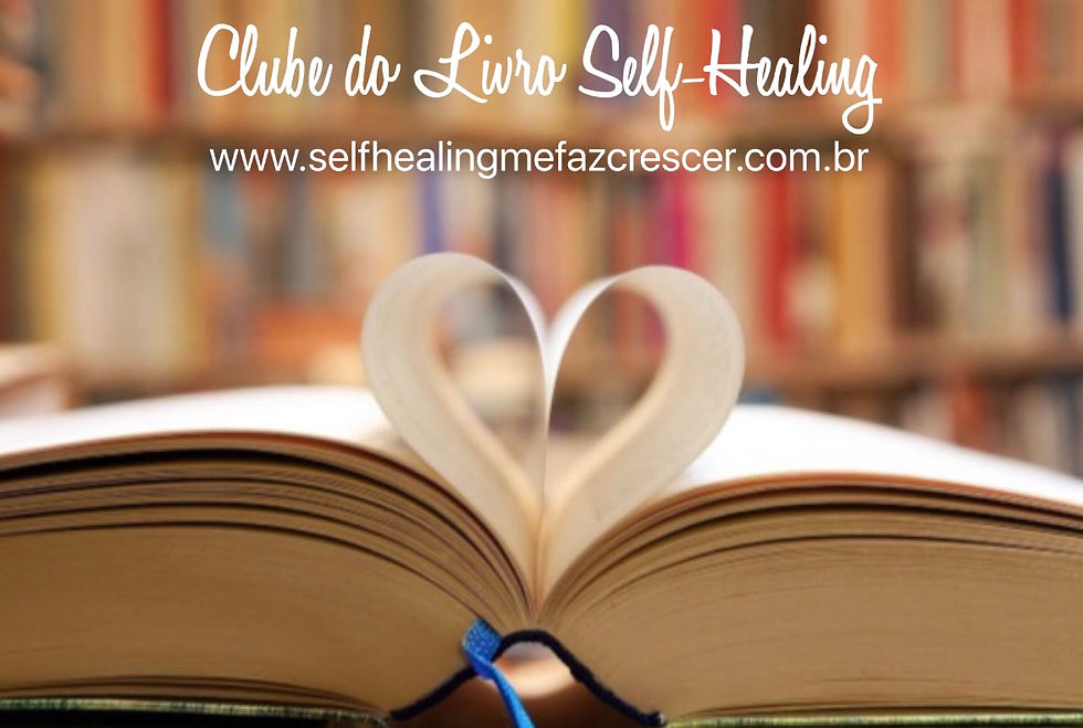 CLUBE DO LIVRO Self-Healing: Movimento para AutoCura