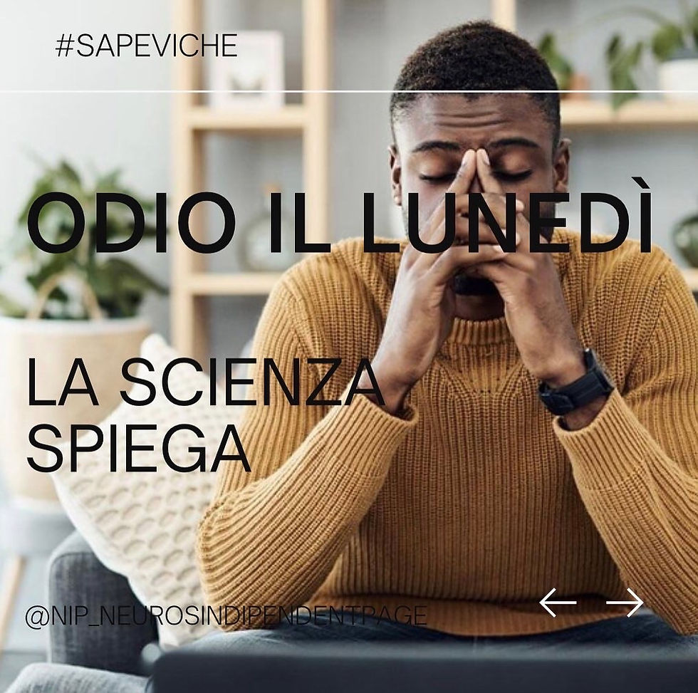 ODIO IL LUNEDI'. La scienza spiega