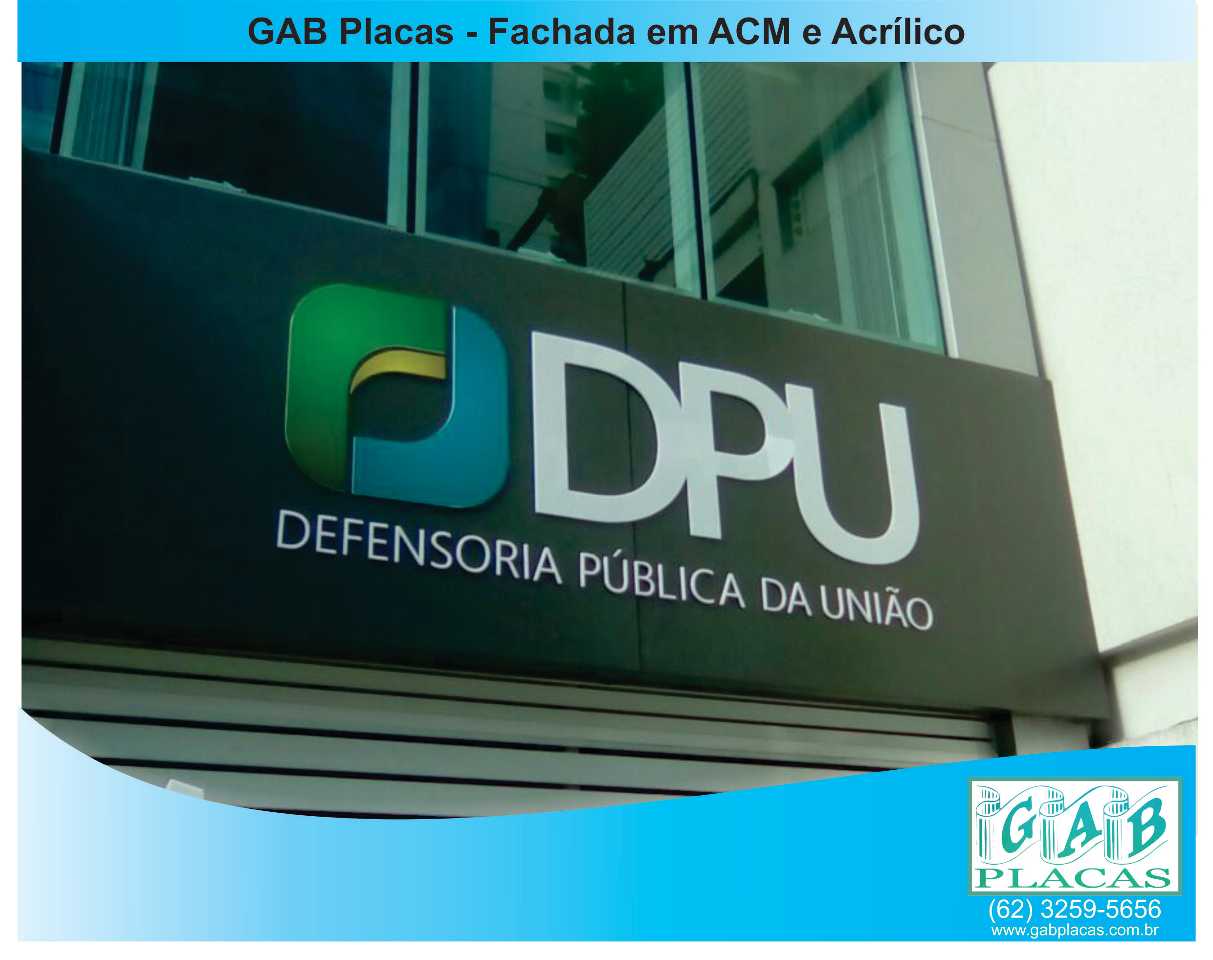 GAB_Placas_Goiânia_GO_-_Fachada_em_ACM_e_Acrílico
