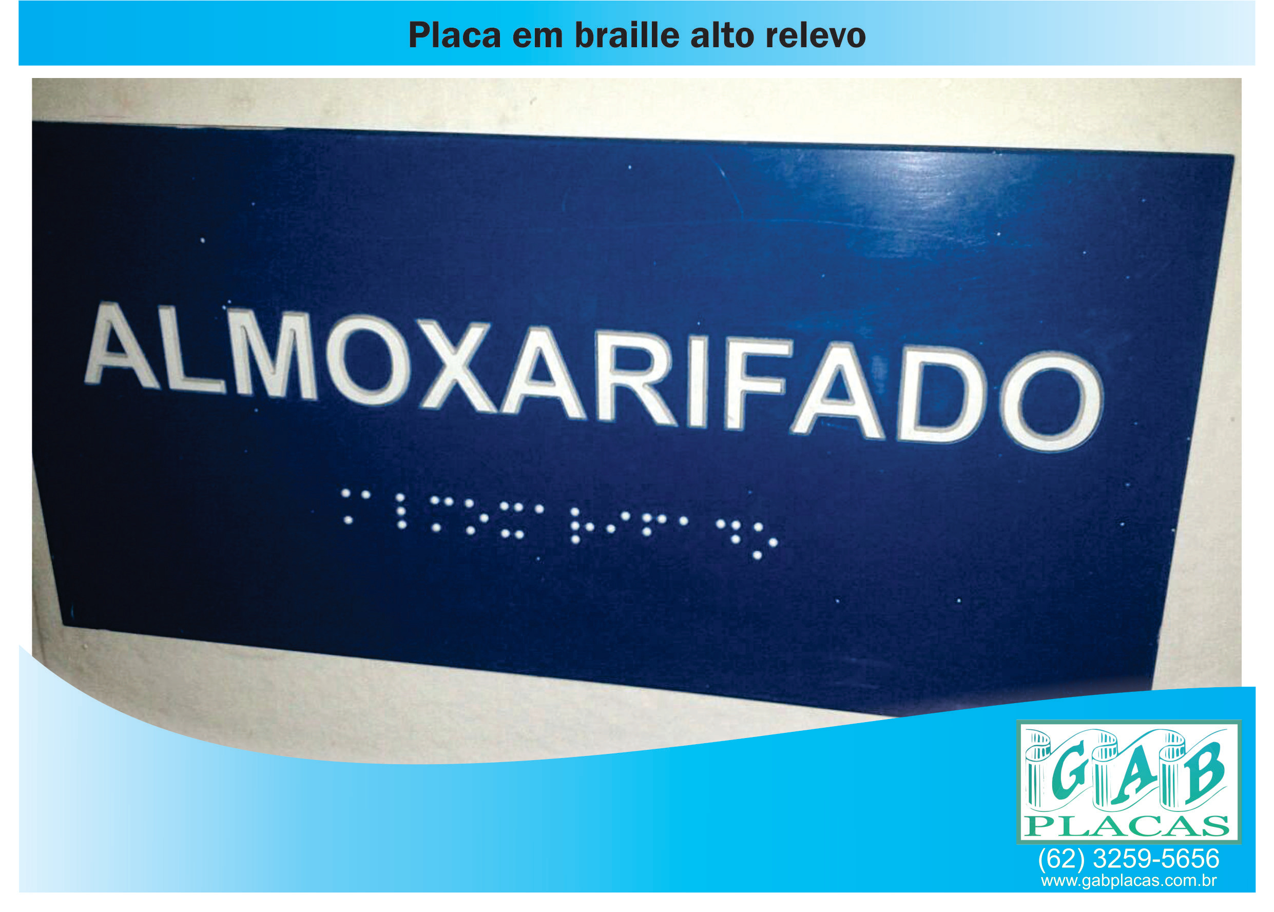 GAB_Placas_Goiânia_GO_-_Placa_em_braille_alto_relevo_em_ACM_e_pvc