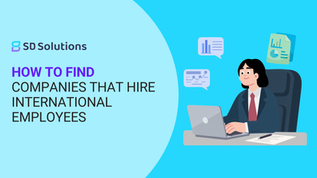 How to Find Companies That Hire International Employees