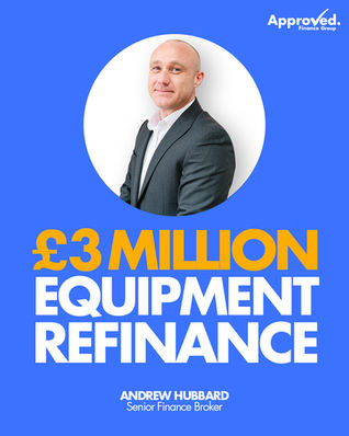 £3MILLION EQUIPMENT REFINANCE DEAL!