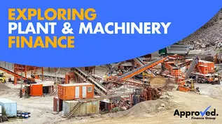 Exploring Plant and Machinery Finance