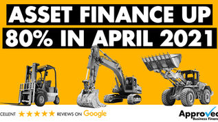 Asset Finance Market grew by 80% in April 2021