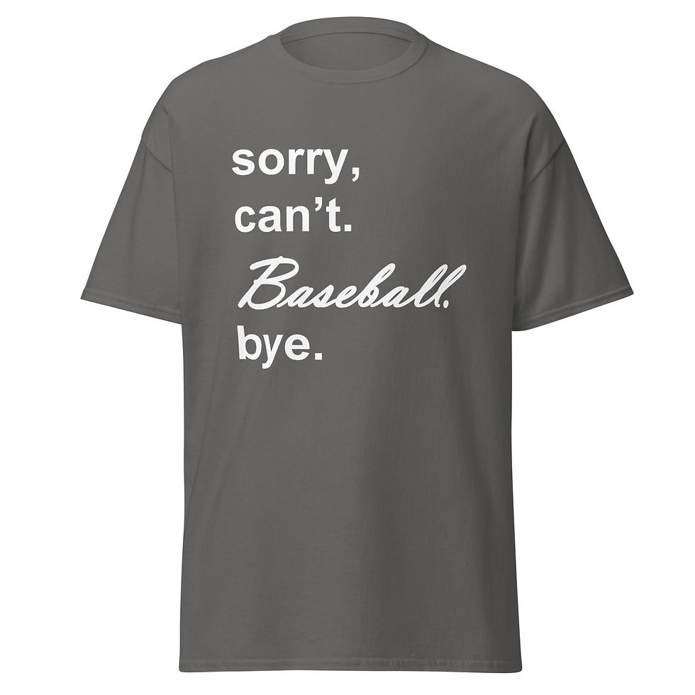 Thumbnail: SORRY, CAN'T. BASEBALL - Unisex classic tee