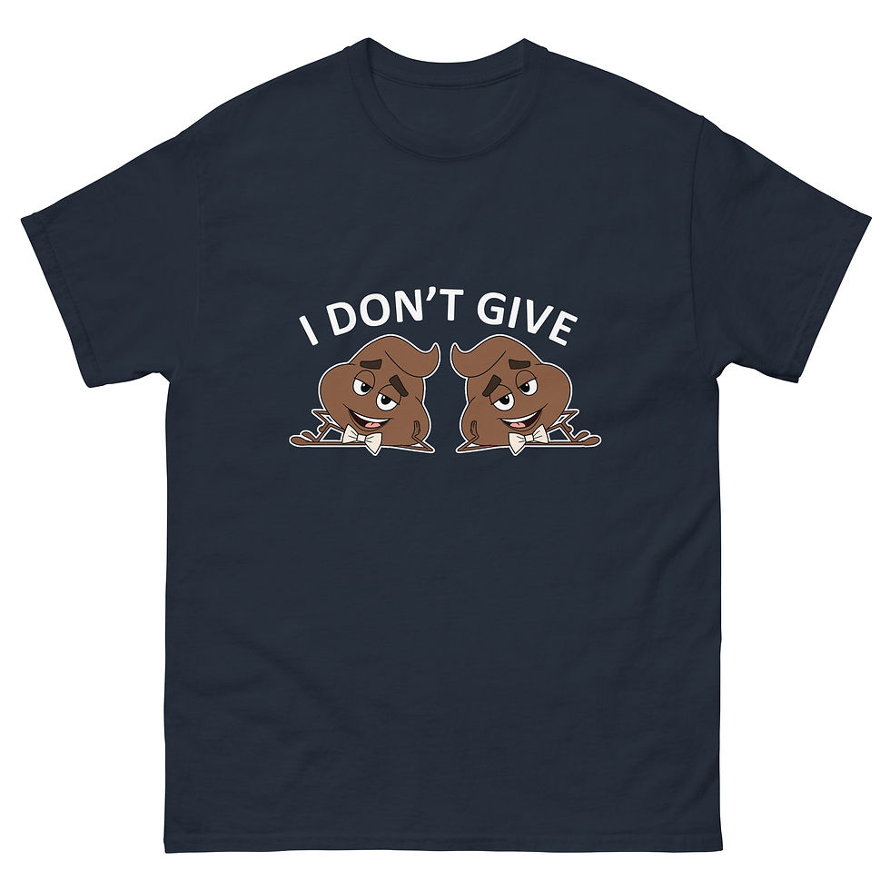 Thumbnail: I DON'T GIVE 2 POOPS Dark Unisex classic tee