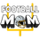 Thumbnail: FOOTBALL MOM Bubble-free stickers