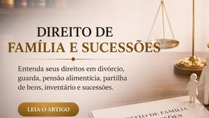 Advogado familia sao luis para divórcio guarda pensão inventário e sucessões