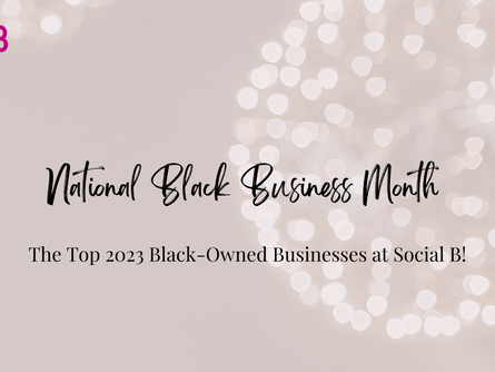 Top Black-Owned Businesses 2023: National Black Business Month!