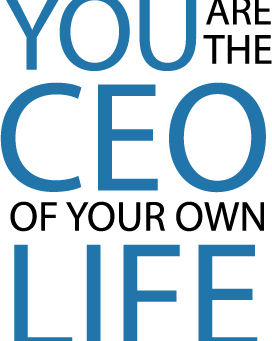 We All Are CEOs of Our Own Life and Work