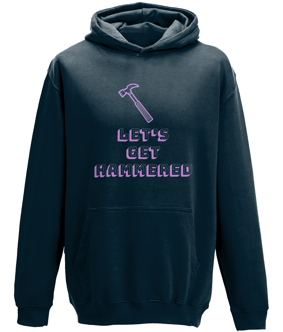 Let’s Get Hammered Hoodie