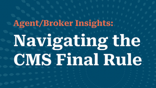 Navigating the CMS Final Rule