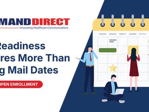 AEP Readiness Requires More Than Hitting Mail Dates