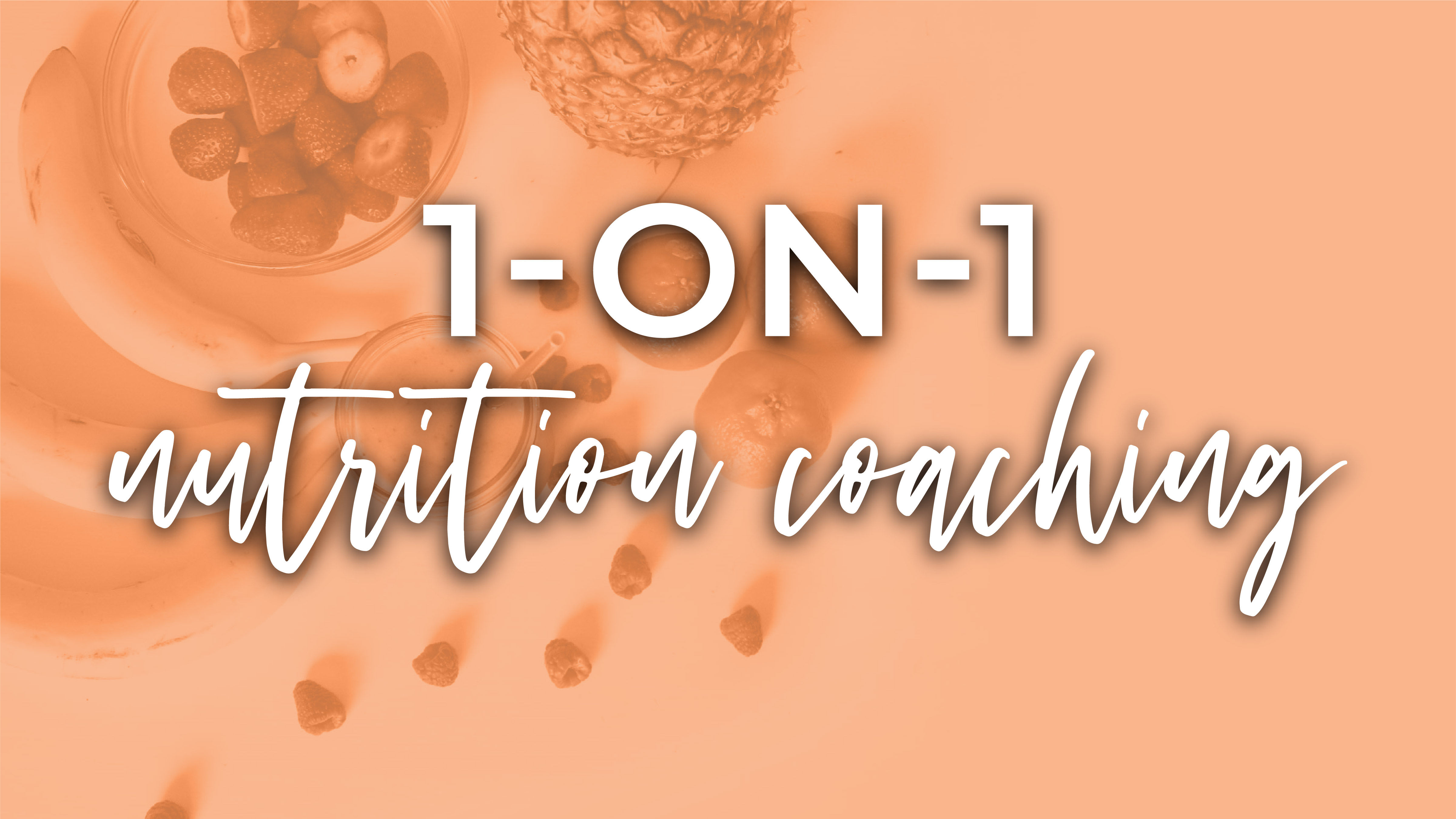 One-on-One Nutrition Coaching