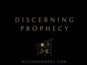 Discerning Prophecy