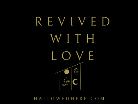 Revived With Love