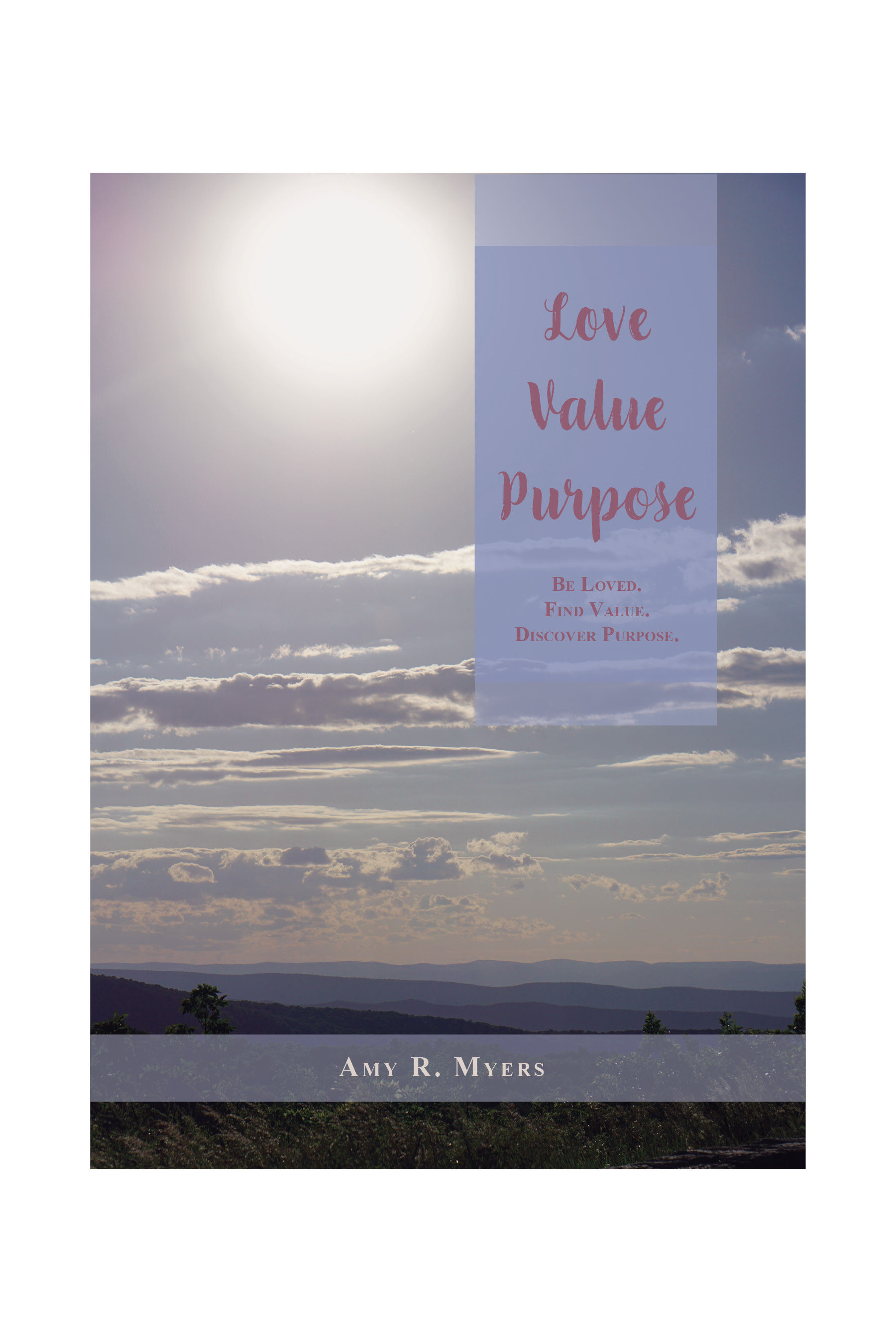 Book: Love ~ Value ~ Purpose