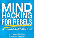 "Mind Hacking for Rebels" von Karin Tydén – Ein revolutionärer Leitfaden für dein Unterbewusstsein
