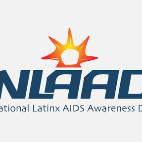  National Latinx AIDS Awareness Day (NLAAD) 