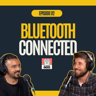 Bluetooth Connected – Dans les coulisses de Zanka avec David Le Doaré & Nizar Laajali