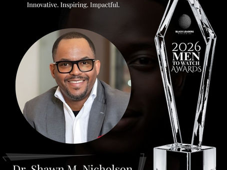 Men To Watch Awards 2026 honors Dr. Shawn M. Nicholson