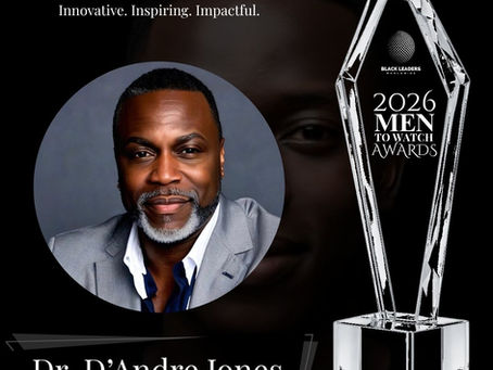 Men To Watch Awards 2026 honors Dr. D’Andre Jones   