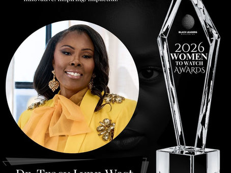 Women To Watch Awards 2026 honors Dr. Tracy Lynn West