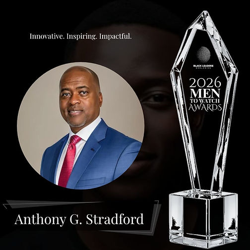 Black Leaders Worldwide honors Anthony G. Stradford, 2026 Men To Watch Awards