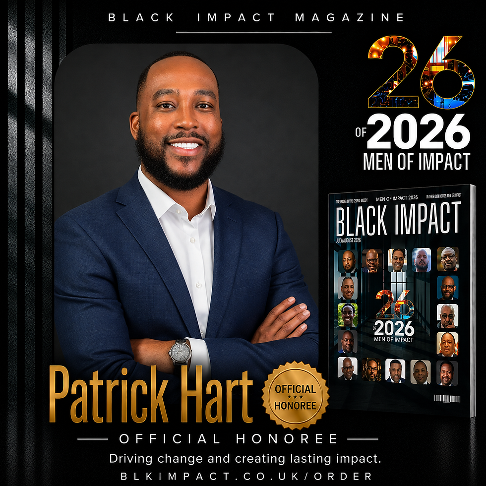 Patrick Hart Named On Black Impact Magazine's 26 Of 2026 Men Of Impact List