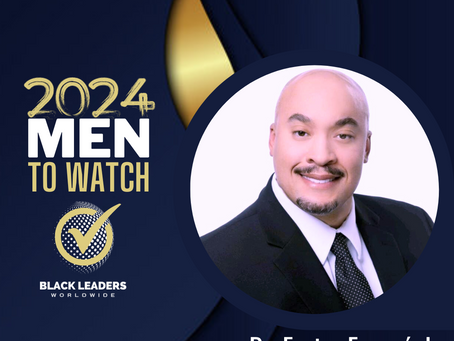 Men To Watch 2024 honoree Dr. Foster Exposé, Jr.