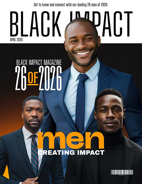 Black Impact Promotional Cover 26 of 2026 Men-Picsart-AiImageEnhancer.png