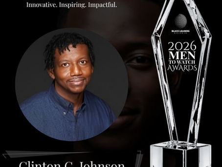 Men To Watch Awards 2026 honors Clinton G. Johnson
