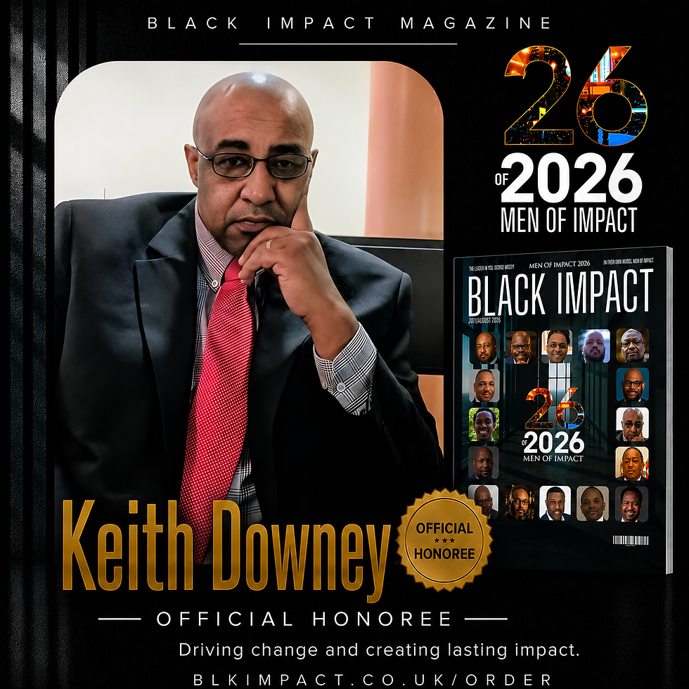 Keith Downey Named On Black Impact Magazine's 26 Of 2026 Men Of Impact List