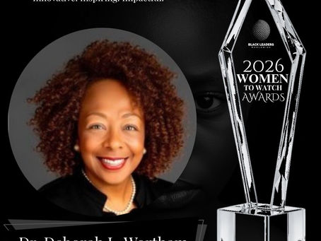 Women To Watch Awards 2026 honors Dr. Deborah L. Wortham