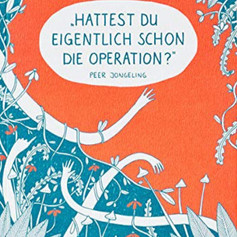 Hattest du eigentlich schon die Operation?