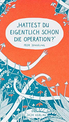 Hattest du eigentlich schon die Operation?