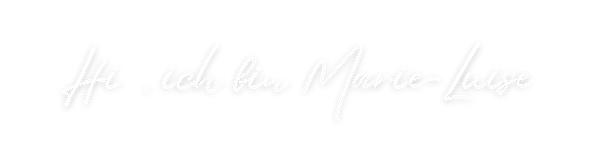 Hi, ich bin Marie-Luise