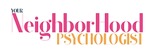 Your Neighborhood Psychologist